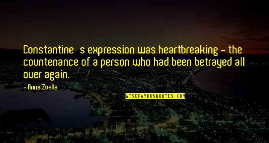 Pedder Group Quotes By Anne Zoelle: Constantine's expression was heartbreaking - the countenance of Pedder Group Quotes By Anne Zoelle: Constantine's expression was heartbreaking - the countenance of