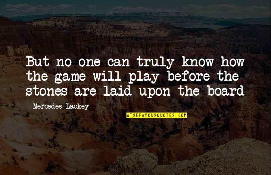 Pedeset Nijansi Sive Quotes By Mercedes Lackey: But no one can truly know how the