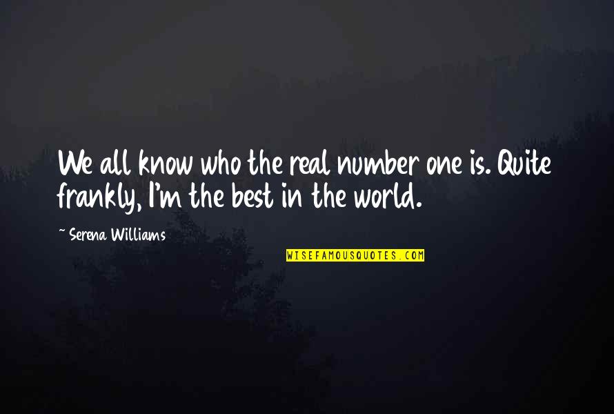 Pedir Registo Quotes By Serena Williams: We all know who the real number one