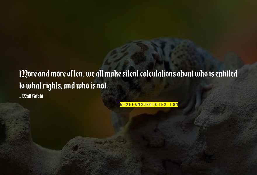 Pee Wee Herman Quotes By Matt Taibbi: More and more often, we all make silent Pee Wee Herman Quotes By Matt Taibbi: More and more often, we all make silent