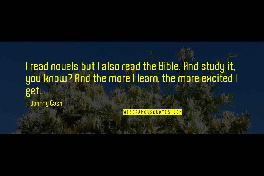 Peed Equipment Quotes By Johnny Cash: I read novels but I also read the Peed Equipment Quotes By Johnny Cash: I read novels but I also read the