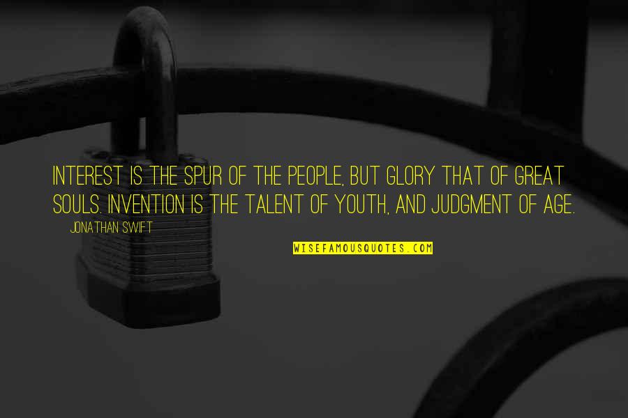 Peejay Catacutan Quotes By Jonathan Swift: Interest is the spur of the people, but Peejay Catacutan Quotes By Jonathan Swift: Interest is the spur of the people, but
