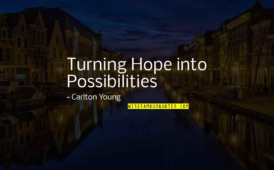 Peeler Amazon Quotes By Carlton Young: Turning Hope into Possibilities Peeler Amazon Quotes By Carlton Young: Turning Hope into Possibilities