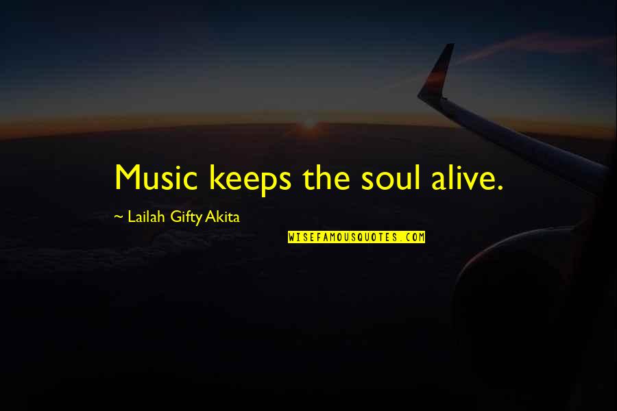 Peeters Beenhouwerij Quotes By Lailah Gifty Akita: Music keeps the soul alive. Peeters Beenhouwerij Quotes By Lailah Gifty Akita: Music keeps the soul alive.