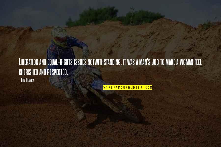 Pegamentos Super Quotes By Tom Clancy: Liberation and equal-rights issues notwithstanding, it was a