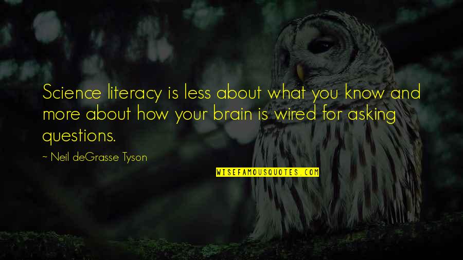 Pelikulang Quotes By Neil DeGrasse Tyson: Science literacy is less about what you know Pelikulang Quotes By Neil DeGrasse Tyson: Science literacy is less about what you know