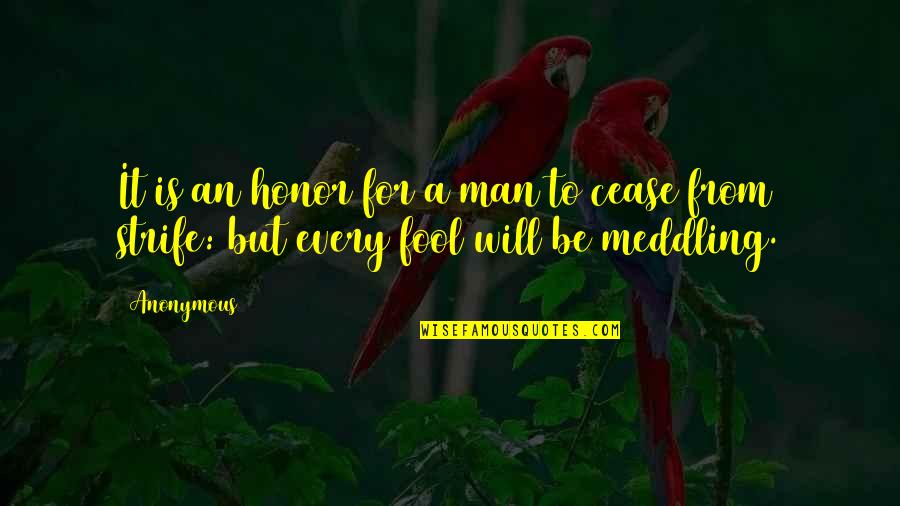 Pelli Kuthuru Quotes By Anonymous: It is an honor for a man to