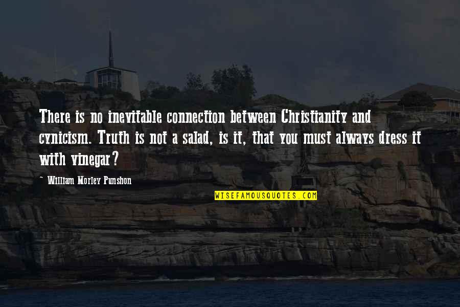 Pelo Quotes By William Morley Punshon: There is no inevitable connection between Christianity and