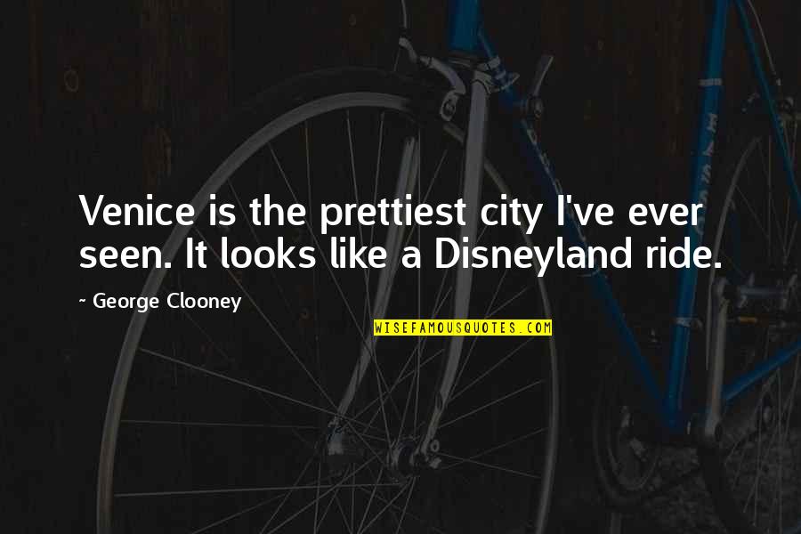 Pemberhentian Karyawan Quotes By George Clooney: Venice is the prettiest city I've ever seen.