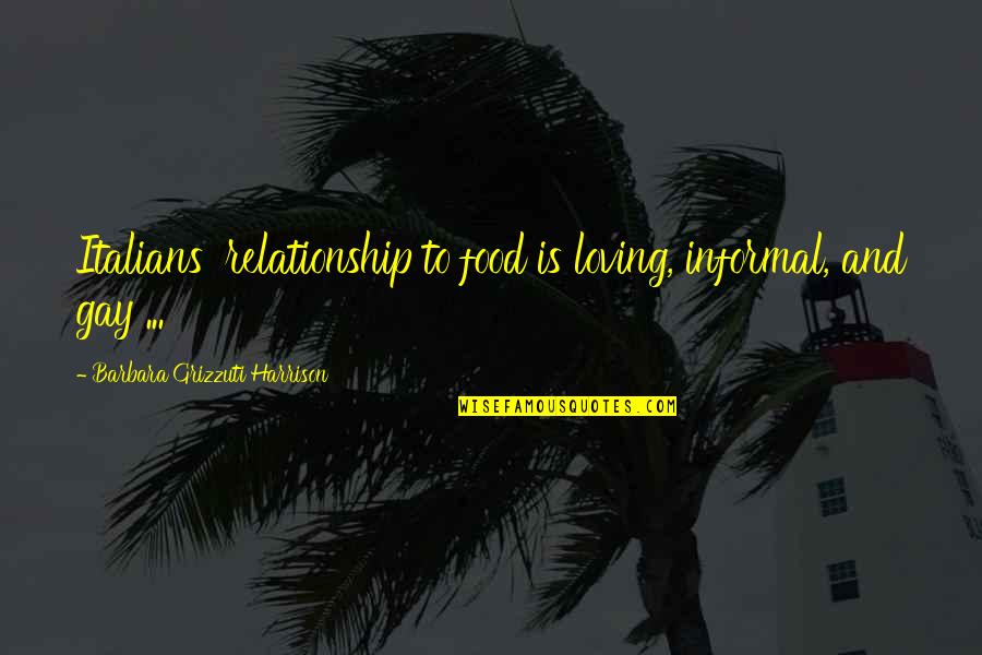 Pemex Procurement Quotes By Barbara Grizzuti Harrison: Italians' relationship to food is loving, informal, and Pemex Procurement Quotes By Barbara Grizzuti Harrison: Italians' relationship to food is loving, informal, and