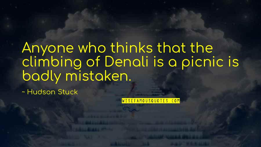 Pencil Bulletin Board Quotes By Hudson Stuck: Anyone who thinks that the climbing of Denali