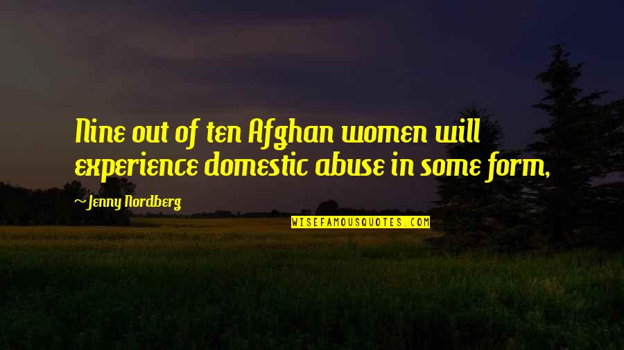Pendletons For Men Quotes By Jenny Nordberg: Nine out of ten Afghan women will experience