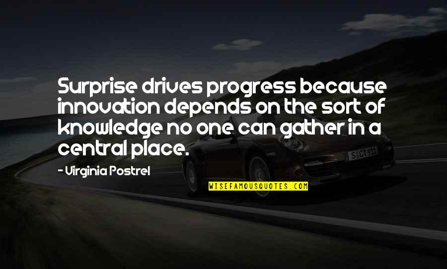 Penguin Arkham Origins Quotes By Virginia Postrel: Surprise drives progress because innovation depends on the Penguin Arkham Origins Quotes By Virginia Postrel: Surprise drives progress because innovation depends on the