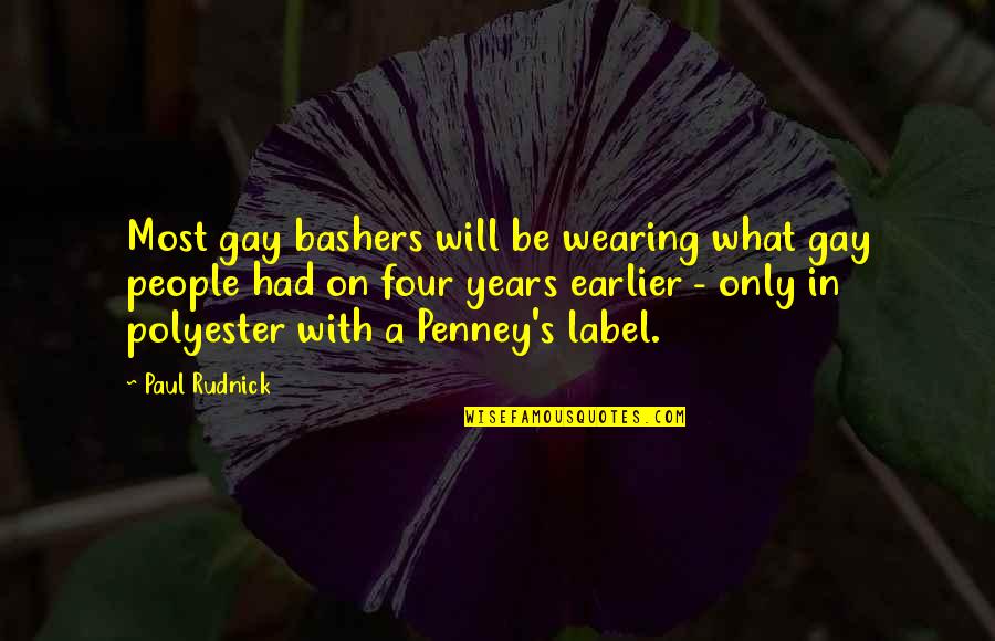 Penney Quotes By Paul Rudnick: Most gay bashers will be wearing what gay