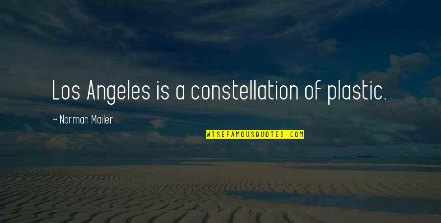 Penosa In English Quotes By Norman Mailer: Los Angeles is a constellation of plastic.