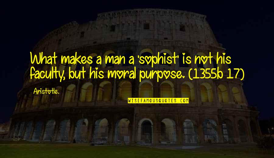 Pensamientos Motivacionales Quotes By Aristotle.: What makes a man a 'sophist' is not