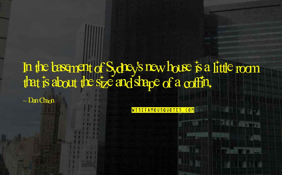 Pensionat D Quotes By Dan Chaon: In the basement of Sydney's new house is