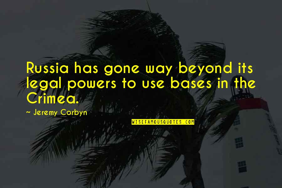 Pensionati Inps Quotes By Jeremy Corbyn: Russia has gone way beyond its legal powers
