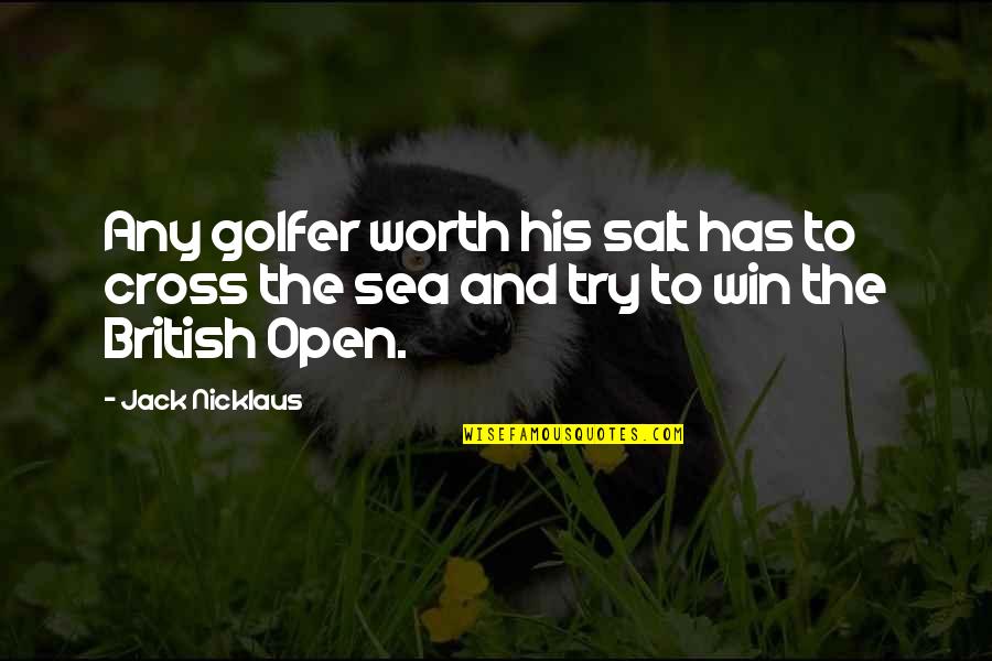 Penyihir Wanita Quotes By Jack Nicklaus: Any golfer worth his salt has to cross