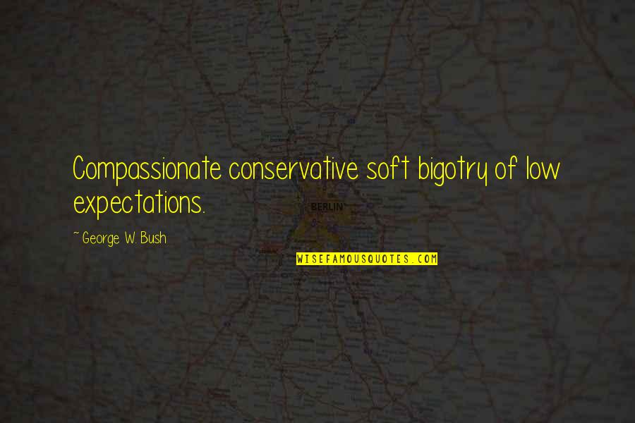 People Think That Covid Is Over Quotes By George W. Bush: Compassionate conservative soft bigotry of low expectations. People Think That Covid Is Over Quotes By George W. Bush: Compassionate conservative soft bigotry of low expectations.