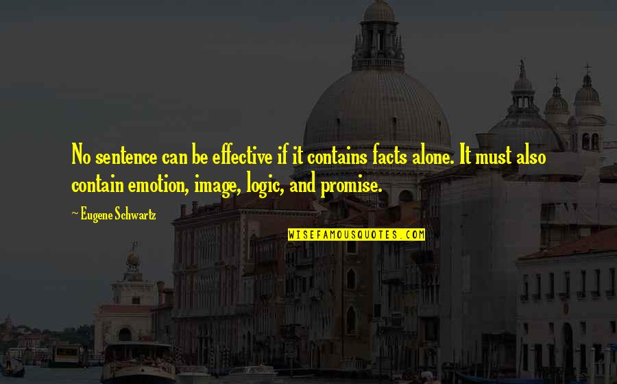 Perampasan Kuhp Quotes By Eugene Schwartz: No sentence can be effective if it contains Perampasan Kuhp Quotes By Eugene Schwartz: No sentence can be effective if it contains