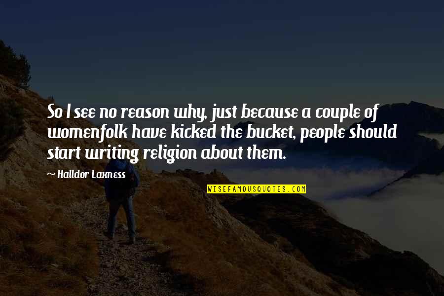 Perception Season 2 Episode 3 Quotes By Halldor Laxness: So I see no reason why, just because Perception Season 2 Episode 3 Quotes By Halldor Laxness: So I see no reason why, just because