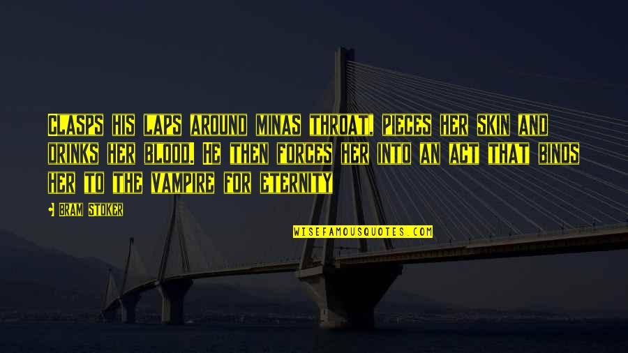 Perder Las Quotes By Bram Stoker: Clasps his laps around minas throat, pieces her Perder Las Quotes By Bram Stoker: Clasps his laps around minas throat, pieces her