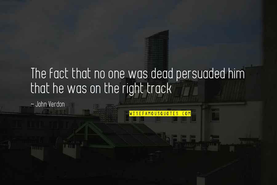 Perderte In English Quotes By John Verdon: The fact that no one was dead persuaded