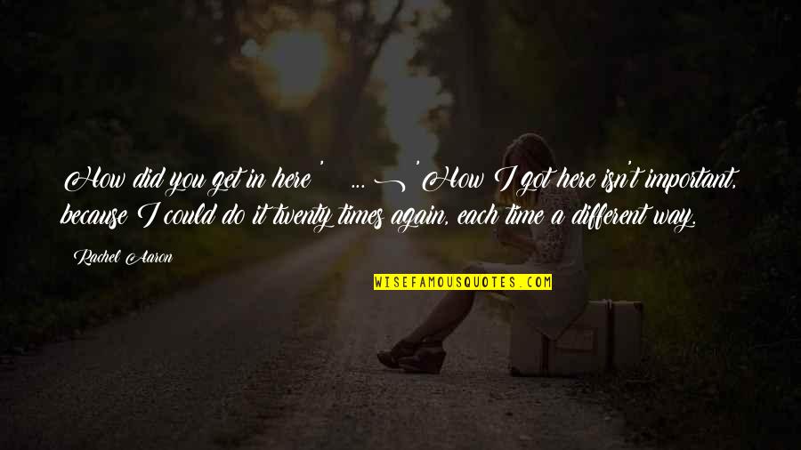 Perdio En Quotes By Rachel Aaron: How did you get in here?' ( ...