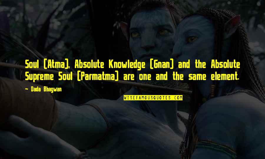 Perduci Quotes By Dada Bhagwan: Soul (Atma), Absolute Knowledge (Gnan) and the Absolute Perduci Quotes By Dada Bhagwan: Soul (Atma), Absolute Knowledge (Gnan) and the Absolute
