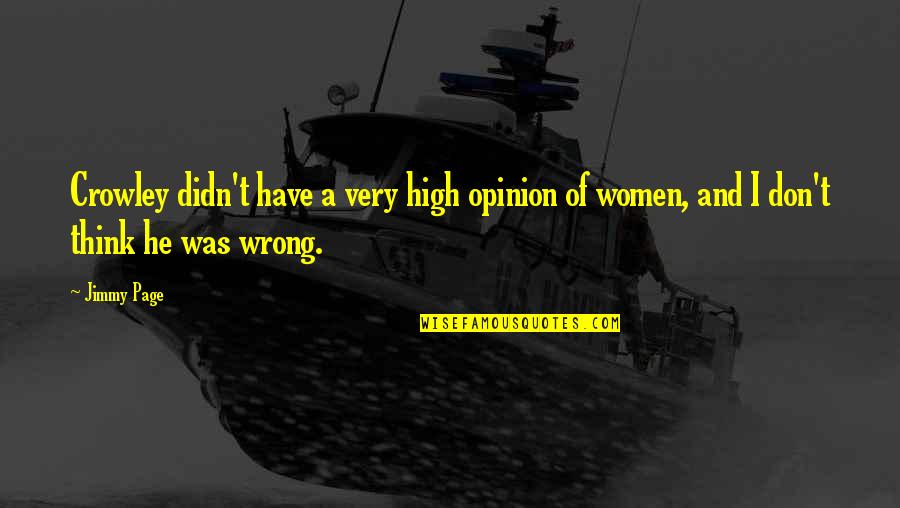 Perezcamos Quotes By Jimmy Page: Crowley didn't have a very high opinion of