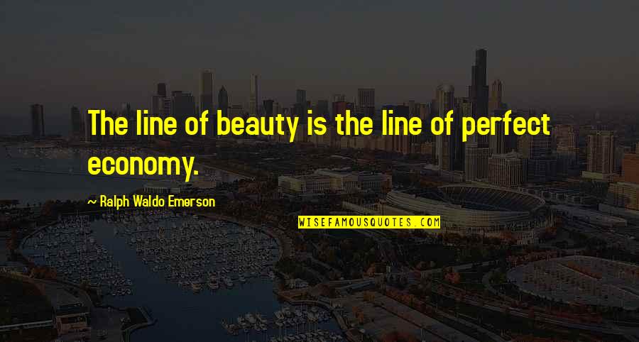 Perfect Beauty Quotes By Ralph Waldo Emerson: The line of beauty is the line of