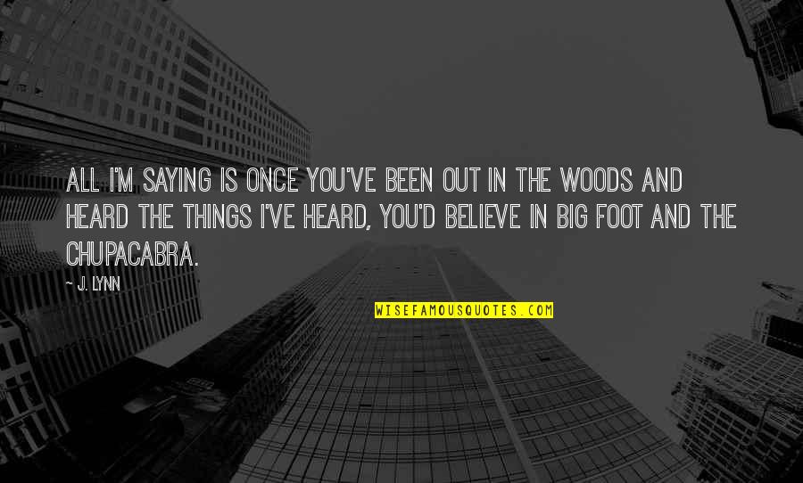 Perfect Endings Quotes By J. Lynn: All I'm saying is once you've been out Perfect Endings Quotes By J. Lynn: All I'm saying is once you've been out