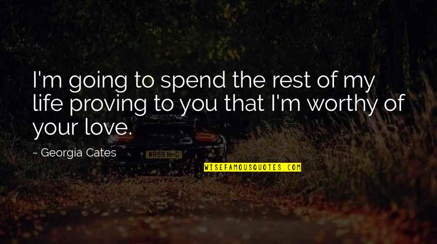 Perfect Timing In Love Quotes By Georgia Cates: I'm going to spend the rest of my