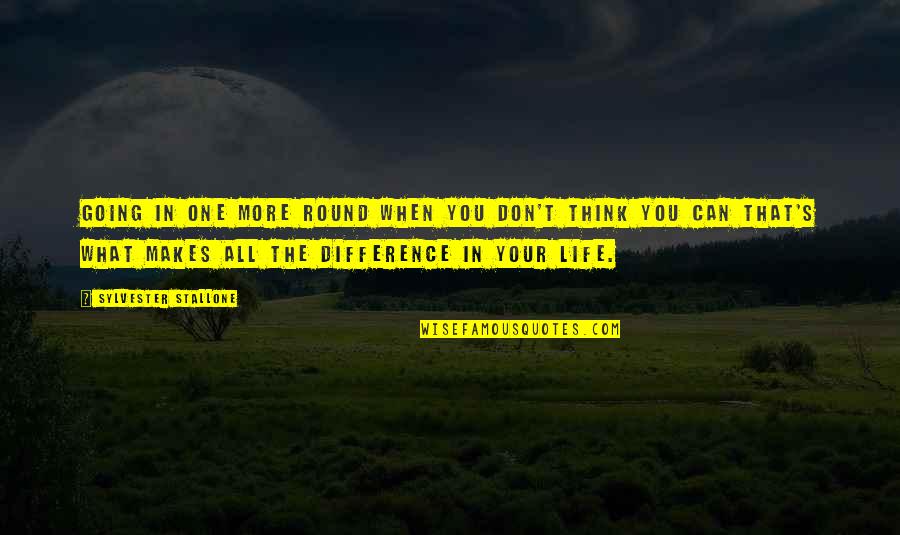 Perforazione Del Quotes By Sylvester Stallone: Going in one more round when you don't Perforazione Del Quotes By Sylvester Stallone: Going in one more round when you don't