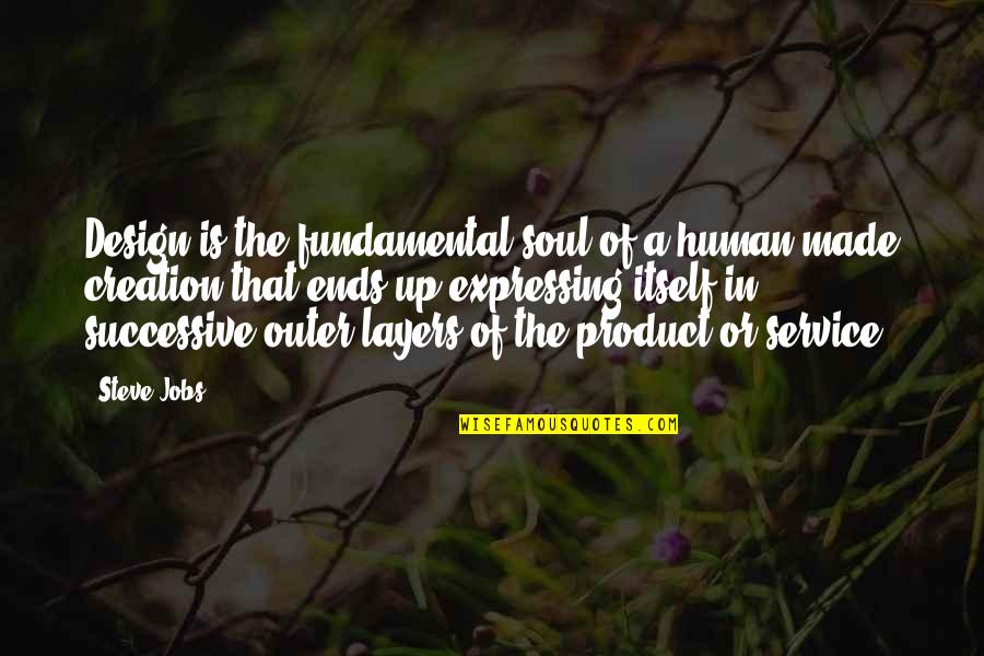 Perfume Novel Quotes By Steve Jobs: Design is the fundamental soul of a human-made Perfume Novel Quotes By Steve Jobs: Design is the fundamental soul of a human-made