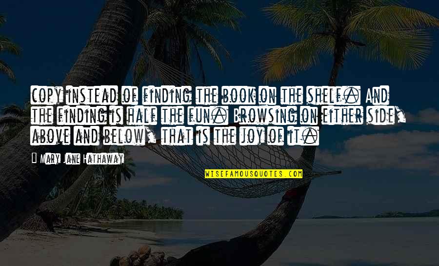 Perlengkapan Rumah Quotes By Mary Jane Hathaway: copy instead of finding the book on the Perlengkapan Rumah Quotes By Mary Jane Hathaway: copy instead of finding the book on the