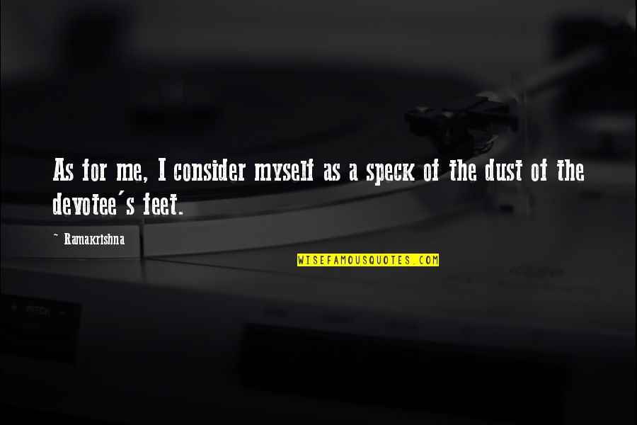 Permeti Google Quotes By Ramakrishna: As for me, I consider myself as a
