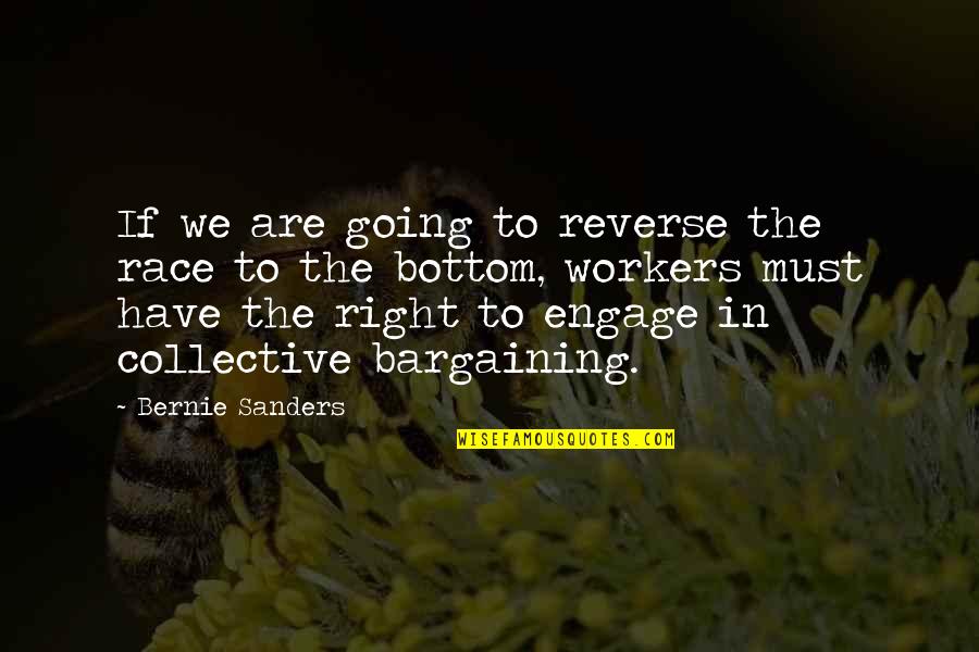 Perouges Quotes By Bernie Sanders: If we are going to reverse the race Perouges Quotes By Bernie Sanders: If we are going to reverse the race