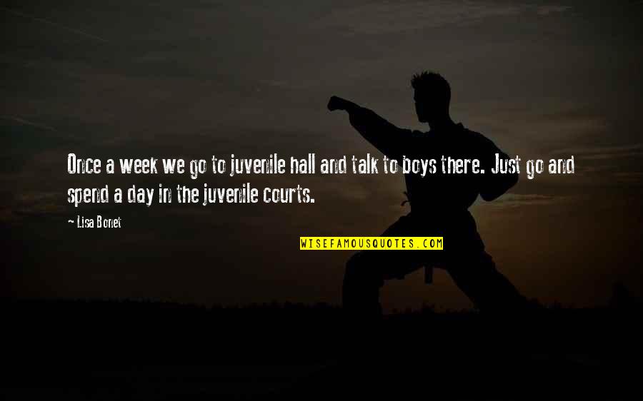 Perovic Anatomija Quotes By Lisa Bonet: Once a week we go to juvenile hall Perovic Anatomija Quotes By Lisa Bonet: Once a week we go to juvenile hall