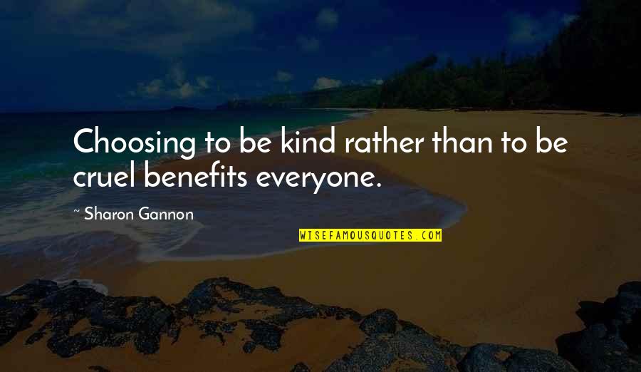 Perroquet Qui Quotes By Sharon Gannon: Choosing to be kind rather than to be Perroquet Qui Quotes By Sharon Gannon: Choosing to be kind rather than to be