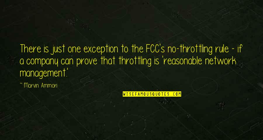 Perses Quotes By Marvin Ammori: There is just one exception to the FCC's