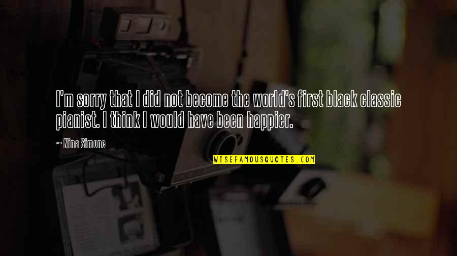 Perske Motor Quotes By Nina Simone: I'm sorry that I did not become the Perske Motor Quotes By Nina Simone: I'm sorry that I did not become the