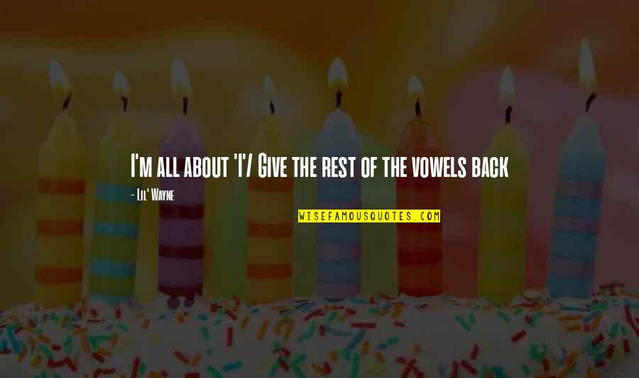 Personal Public Liability Insurance Quotes By Lil' Wayne: I'm all about 'I'/ Give the rest of