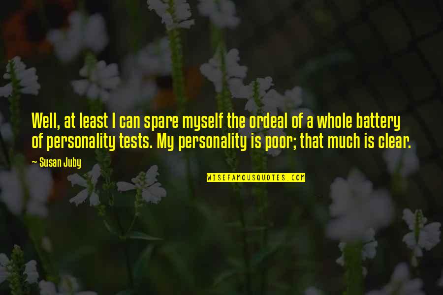 Personality Tests Quotes By Susan Juby: Well, at least I can spare myself the