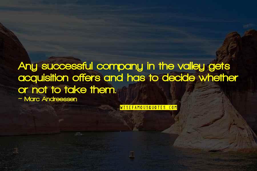 Personalized Car Tags Quotes By Marc Andreessen: Any successful company in the valley gets acquisition Personalized Car Tags Quotes By Marc Andreessen: Any successful company in the valley gets acquisition