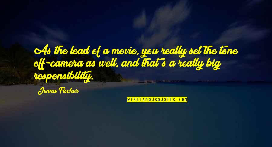 Perspectivally Quotes By Jenna Fischer: As the lead of a movie, you really Perspectivally Quotes By Jenna Fischer: As the lead of a movie, you really