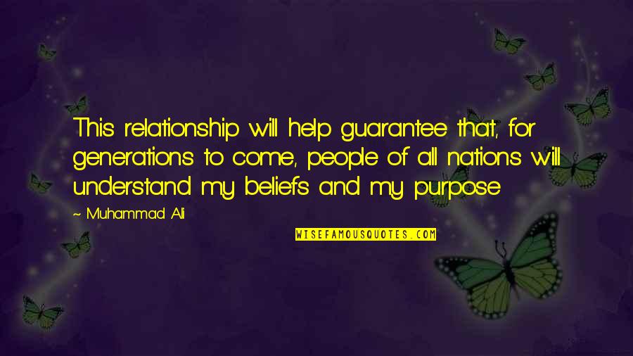 Perspective And The Big Quotes By Muhammad Ali: This relationship will help guarantee that, for generations Perspective And The Big Quotes By Muhammad Ali: This relationship will help guarantee that, for generations
