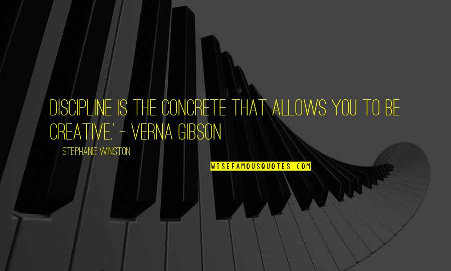 Pertukaran Mata Quotes By Stephanie Winston: Discipline is the concrete that allows you to