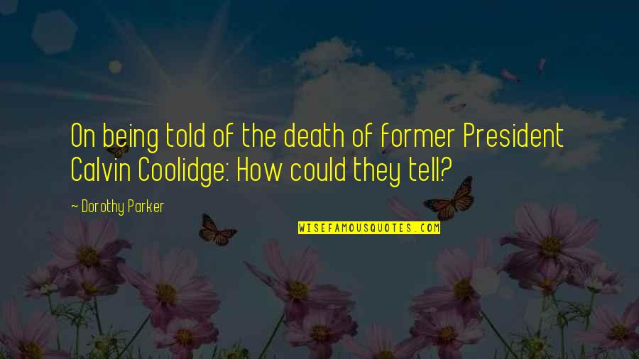 Peter Carey Collected Stories Quotes By Dorothy Parker: On being told of the death of former